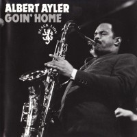 Purchase Albert Ayler - Goin' Home (Vinyl)