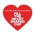 Buy Carlos Niño - Fill The Heart Shaped Cup Mp3 Download