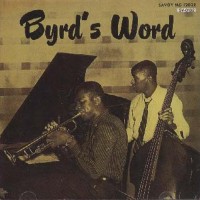 Purchase Donald Byrd - Byrd's Word (Remastered 1991)