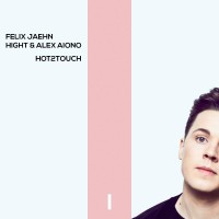 Purchase Felix Jaehn - Hot2Touch (With Hight & Alex Aiono) (CDS)
