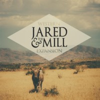 Purchase Jared & The Mill - Western Expansion