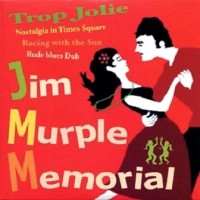 Purchase Jim Murple Memorial - Trop Jolie (EP)