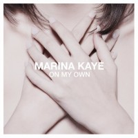Purchase Marina Kaye - On My Own (CDS)