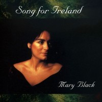 Purchase Mary Black - Song For Ireland