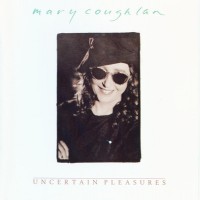 Purchase Mary Coughlan - Uncertain Pleasures