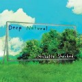 Buy Michelle Shocked - Deep Natural / Dub Natural - Deep Natural CD1 Mp3 Download