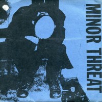 Purchase Minor Threat - Minor Threat (EP) (Vinyl)