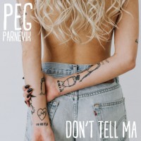 Purchase Peg Parnevik - Don't Tell Ma (CDS)