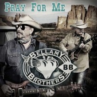 Purchase The Bellamy Brothers - Pray For Me