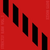 Purchase Boys Noize - Boys Noize Presents Strictly Raw, Vol. 1