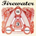 Buy Firewater - The Ponzi Scheme Mp3 Download