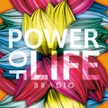 Buy BRADIO - Power Of Life Mp3 Download