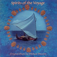 Purchase Michael Stearns - Spirits Of The Voyage OST