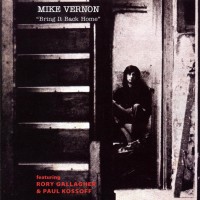 Purchase Mike Vernon - Bring It Back Home (Vinyl)