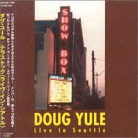 Purchase Doug Yule - Live In Seattle