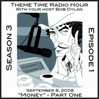 Purchase VA - Theme Time Radio Hour: Season 3 - Episode 1 - Money, Part 1