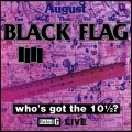 Buy Black Flag - Who's Got The 10½ Mp3 Download