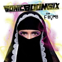 Purchase Sonic Boom Six - The F-Bomb CD1
