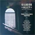 Buy Kilborn Alley Blues Band - The Tolono Tapes Mp3 Download