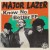 Buy Major Lazer - Know No Better (EP) Mp3 Download