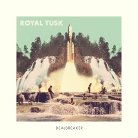 Purchase Royal Tusk - Dealbreaker