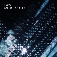 Purchase Tuber - Out Of The Blue