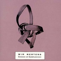 Purchase Wim Mertens - Sources Of Sleeplessness CD1