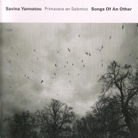 Purchase Savina Yannatou - Songs Of An Other (With Primavera En Salonico)