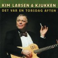 Buy Kim Larsen - Det Var En Torsdag Aften (With Kjukken) Mp3 Download