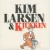 Purchase Kim Larsen- Kim Larsen & Kjukken (With Kjukken) MP3