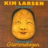 Purchase Kim Larsen - Sange Fra Glemmebogen (With Kjukken)