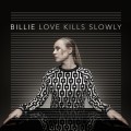 Buy Billie - Love Kills Slowly (CDS) Mp3 Download