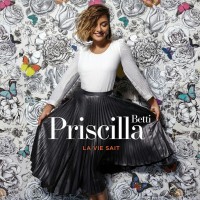 Purchase Priscilla Betti - La Vie Sait