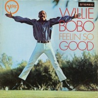 Purchase Willie Bobo - Feelin' So Good (Vinyl)