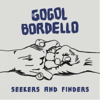 Purchase Gogol Bordello - Seekers And Finders