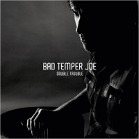 Purchase Bad Temper Joe - Double Trouble