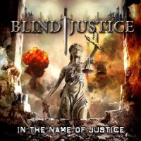 Purchase Blind Justice - In The Name Of Justice