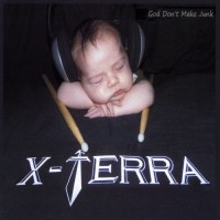 Purchase X-Terra - God Don't Make Junk