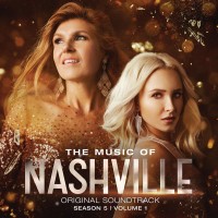 Purchase Nashville Cast - The Music Of Nashville (Original Soundtrack From Season 5), Vol. 1
