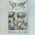 Buy Screaming Trees - Something About Today (EP) Mp3 Download