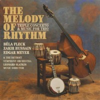 Purchase Bela Fleck - The Melody Of Rhythm (With Zakir Hussain & Edgar Meyer)