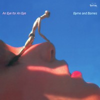 Purchase Byrne & Barnes - An Eye For An Eye (Vinyl)
