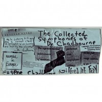 Purchase Eugene Chadbourne - The Collected Symphonies Of Dr Chadbourne (Tape)