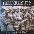 Buy Hellkrusher - Victims Of Hate (Vinyl) Mp3 Download