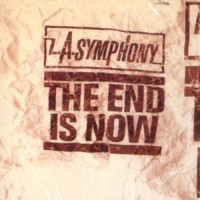 Purchase L.A. Symphony - The End Is Now