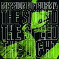 Buy Mission Of Burma - The Sound The Speed The Light Mp3 Download