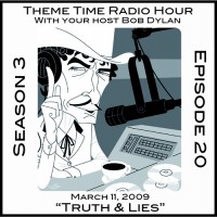 Purchase VA - Theme Time Radio Hour: Season 3 - Episode 20 - Truth & Lies