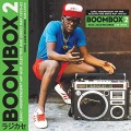 Buy VA - Soul Jazz Records Presents Boombox 2: Early Independent Hip Hop, Electro And Disco Rap 1979-83 Mp3 Download