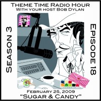 Purchase VA - Theme Time Radio Hour: Season 3 - Episode 18 - Sugar & Candy