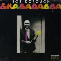 Purchase Bob Dorough - Skabadabba